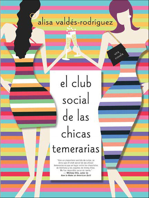Title details for El club social de las chicas temerarias by Alisa Valdes-Rodriguez - Available